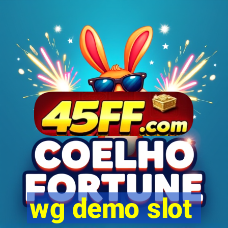 wg demo slot